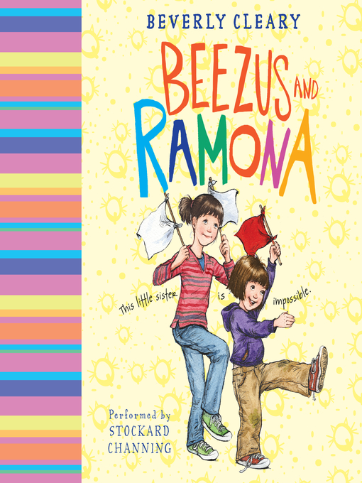 Beverly Cleary创作的Beezus and Ramona作品的详细信息 - 可供借阅